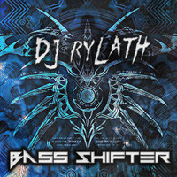 DJ Rylath - Bass Shifter EP