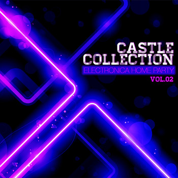 Various Artists - Castle Electronica Collection: Home Party, Vol. 2