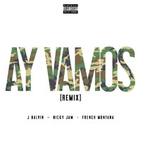 J Balvin - Ay Vamos (Remix [Explicit])