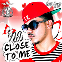Flipo - Close To Me - Single