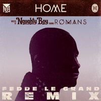Naughty Boy - Home (Fedde Le Grand Remix)