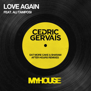 Cedric Gervais - Love Again (After Hours Remixes)