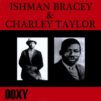 Ishman Bracey, Charley Taylor - Ishman Bracey & Charley Taylor