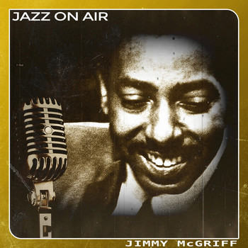Jimmy McGriff - Jazz on Air