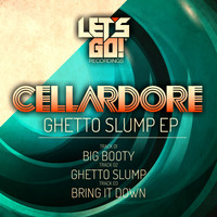 Cellardore - Ghetto Slump EP
