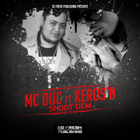 Mc Duc - Shoot Dem (Septembre 2014)