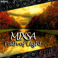 Mixsa - Path Of Light (Explicit)