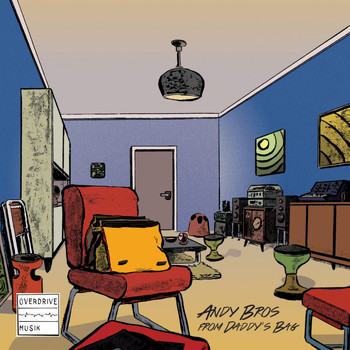 Andy Bros - From Daddy's Bag