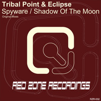 Tribal Point - Spyware / Shadow Of The Moon