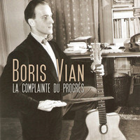 Boris Vian - La complainte du progrès