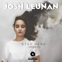 Josh Leunan - Stay Here