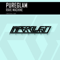 Pureglam - Rave Machine