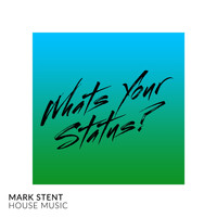 Mark Stent - House Music