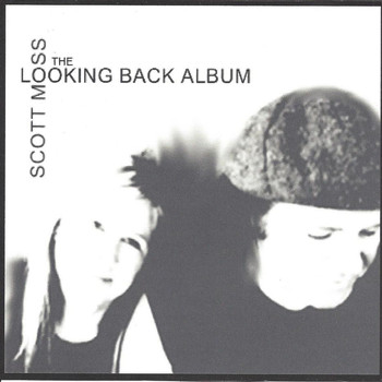 Scott Moss - Looking Back
