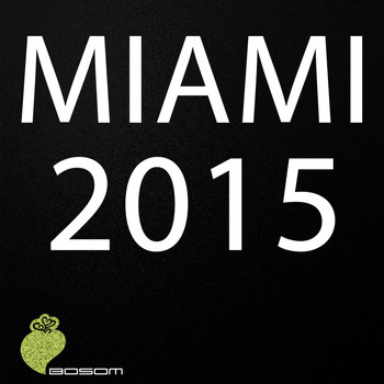 Various Artists - Miami 2015 (Explicit)