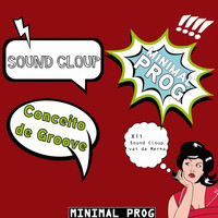 Sound Cloup - Conceito de Groove
