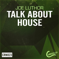 Joe Luthor - Talk About House