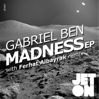 Gabriel Ben - Madness EP