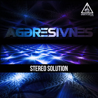 Aggresivnes - Stereo Solution