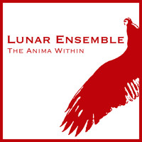 Lunar Ensemble - The Anima Within