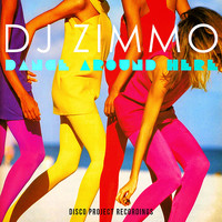 DJ Zimmo - Dance Around Here