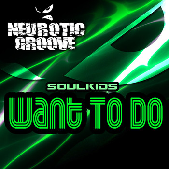Soulkids - Want to Do