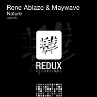 Rene Ablaze & Maywave - Nature