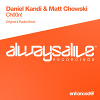 Daniel Kandi & Matt Chowski - Ch00n!