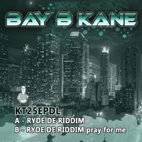 Bay B Kane - Ryde de Riddim
