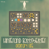 Hinterland Bassmeister - Ordinary Life