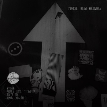 MheTa Ton - Show A Little Techno EP