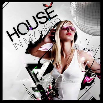 Various Artists - House In My Head
