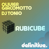 Olivier Giacomotto, DJ Tonio - Rubicube
