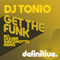 DJ Tonio - Get The Funk