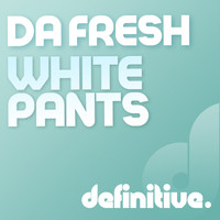 Da Fresh - White Pants