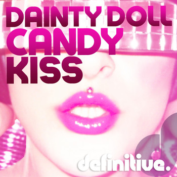 Dainty Doll - Candy Kiss