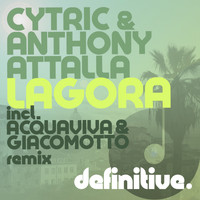 Cytric & Anthony Attalla - Lagora