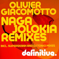 Olivier Giacomotto - Naga Jolokia (Remixes)