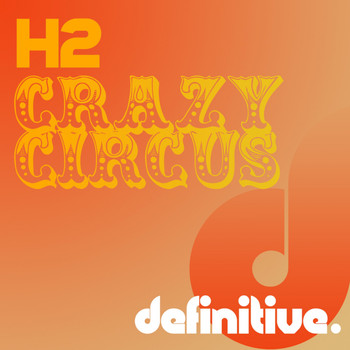 H2 - Crazy Circus EP