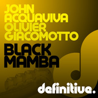 John Acquaviva, Olivier Giacomotto - Black Mamba EP