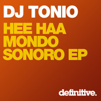 DJ Tonio - Hee Haa Mondo Sonoro EP