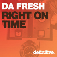 Da Fresh - Right On Time EP