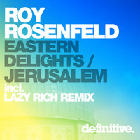 Roy Rosenfeld - Eastern Delights EP