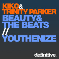 Kiko, Trinity Parker - Beauty & The Beats