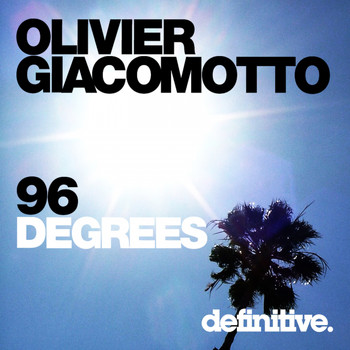 Olivier Giacomotto - 96 Degrees