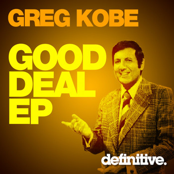 Greg Kobe - Good Deal EP