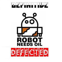 Robot Needs Oil - Defected EP