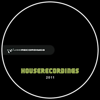 Various Artists - Houserecordings 2011