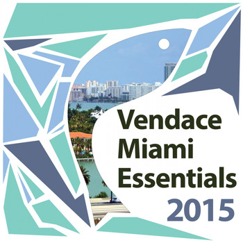 Various Artists - Vendace Miami Essentials 2015