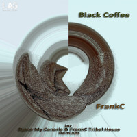 FrankC - Black Coffee